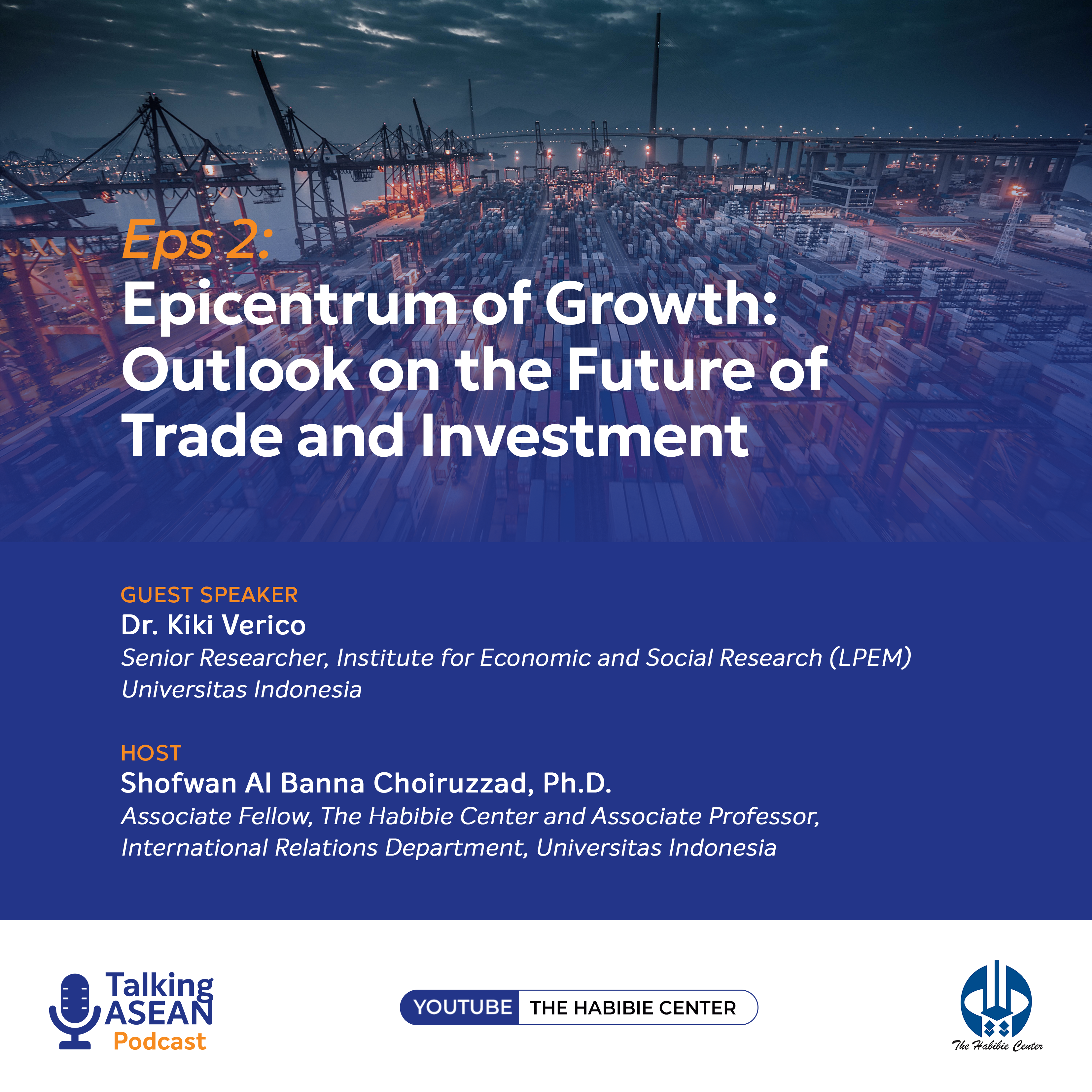 Talking ASEAN Podcast Eps 2