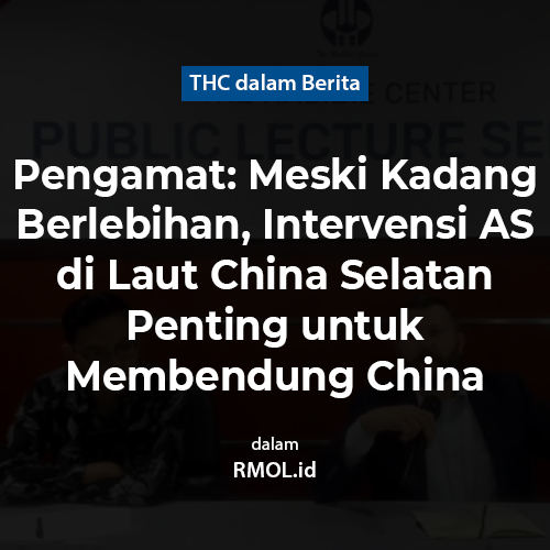 Pengamat: Meski Kadang Berlebihan, Intervensi AS di Laut China Selatan Penting untuk Membendung China