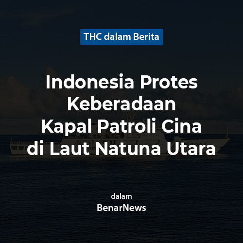 Indonesia Protes Keberadaan Kapal Patroli Cina di Laut Natuna Utara